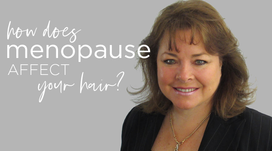 How does menopause affect your hair?